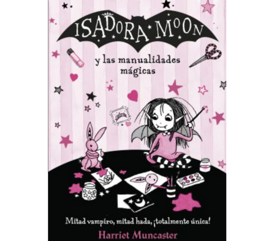 Isadora Moon y las manualidades mágicas