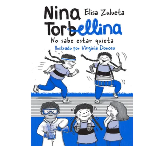 Nina Torbellina- No sabe estar quieta