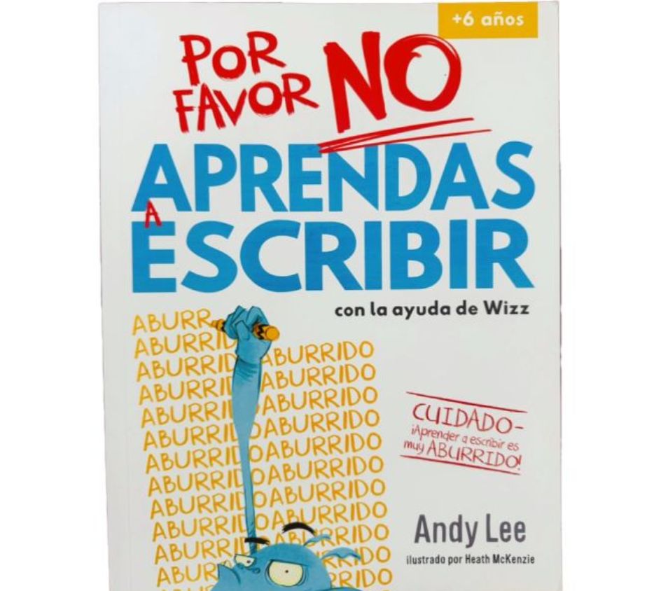 Por favor no aprendas a escribir