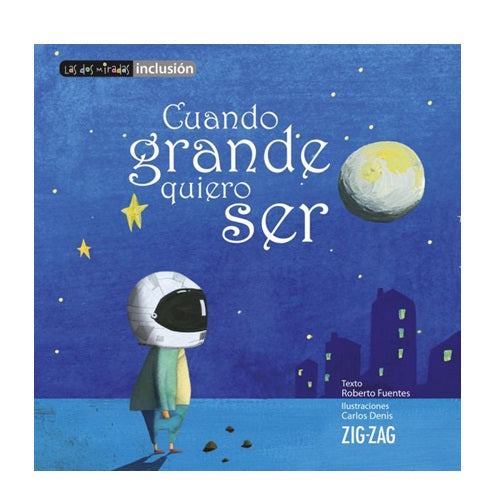 Cuando grande quiero ser